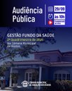 Audiência Pública de prestação de contas do Fundo Municipal de Saúde