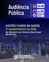 Audiência Pública de prestação de contas do Fundo Municipal de Saúde