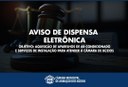AVISO DE DISPENSA ELETRÔNICA