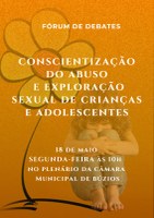 Câmara promove debate para Conscientização sobre Abuso e Exploração Sexual de Crianças e Adolescentes