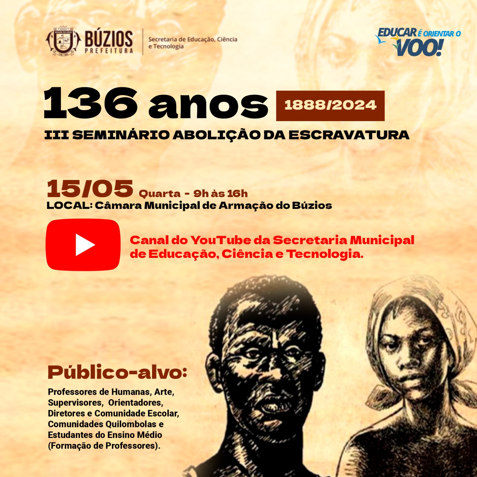 III Seminário Abolição da Escravatura - 136 anos da Abolição