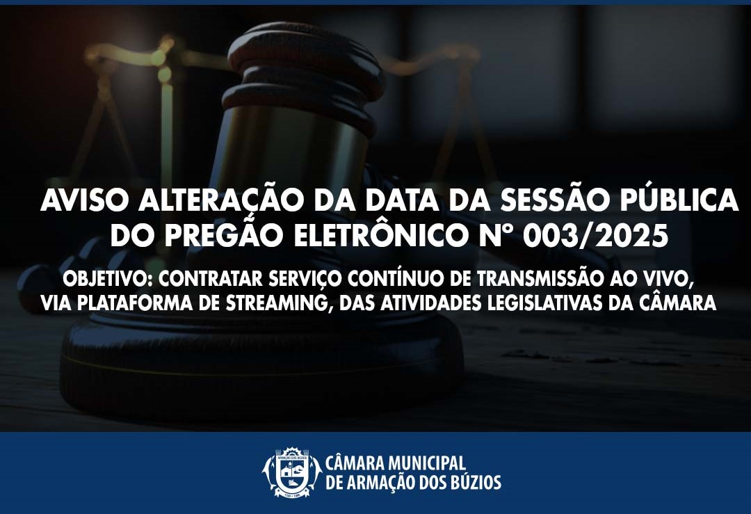 Aviso alteração da data da sessão pública do Pregão Eletrônico nº 003/2025