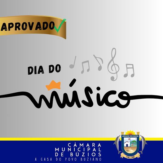 Projeto do “Dia do Músico Buziano" é aprovado na Câmara de Búzios